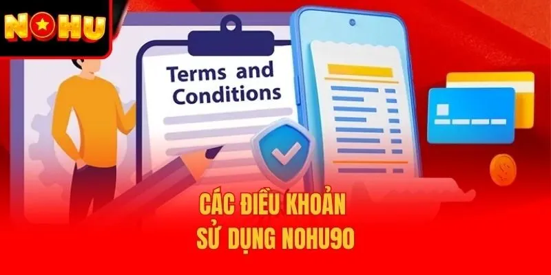 Các điều khoản sử dụng Nohu90