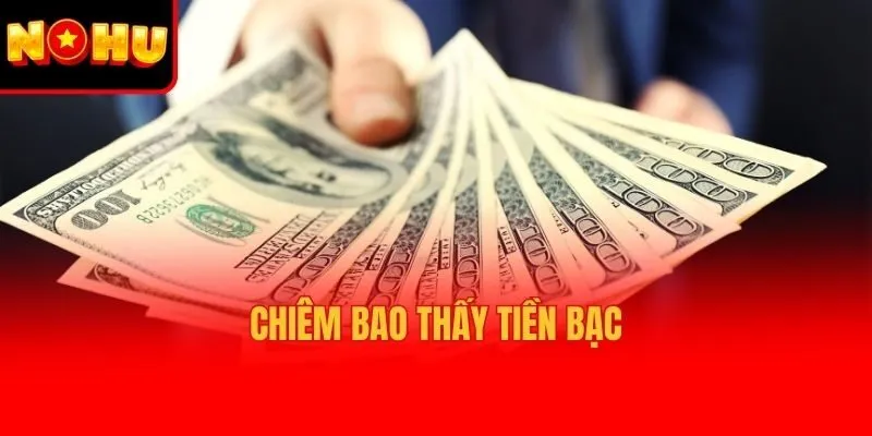 Chiêm bao thấy tiền bạc