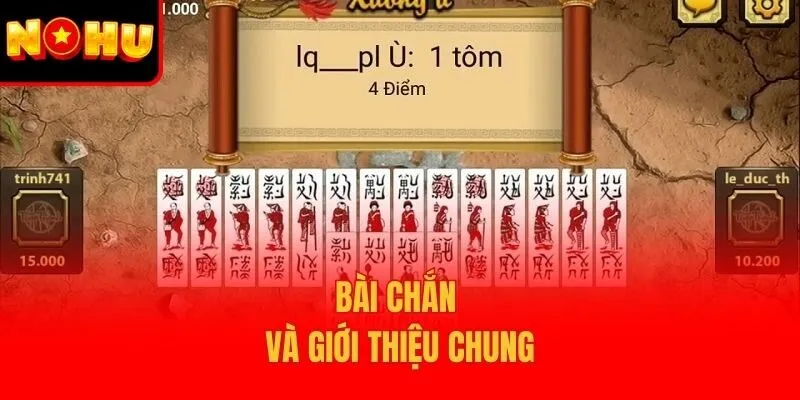 Bài chắn và giới thiệu chung