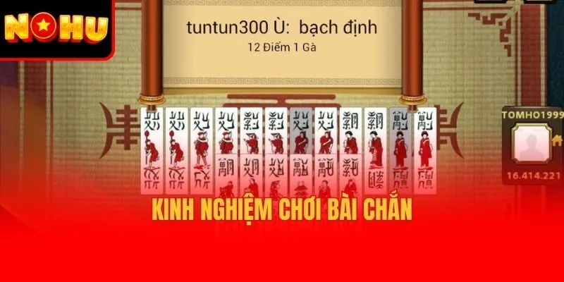 Kinh nghiệm chơi bài chắn