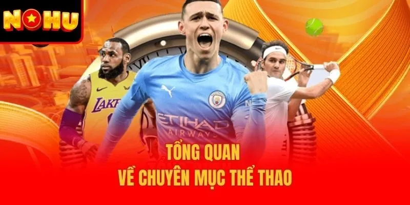 Tổng quan về chuyên mục thể thao